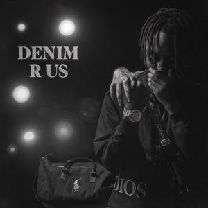 Denim R US (Explicit)