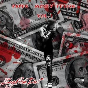 Paper Money Fetish, Vol. 1 (Explicit)