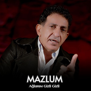 Ağlarım Gizli Gizli