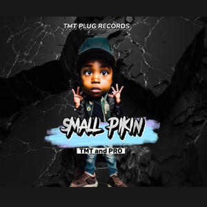 small pikin (feat. PRO) (Explicit)