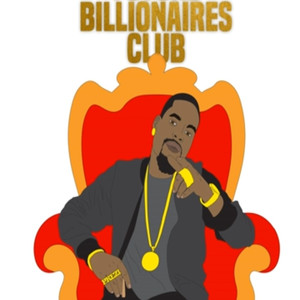 Billionaires Club (Explicit)