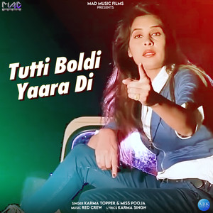 Tutti Boldi Yaara Di - Single