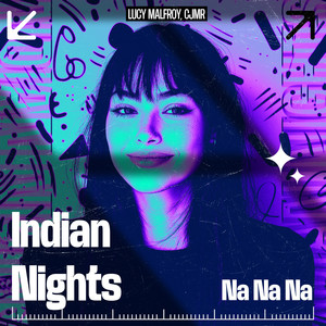 Indian Nights (Na Na Na)
