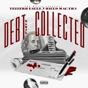 DEBT COLLECTED 2 (Explicit)