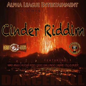 Cinder Riddim (Explicit)