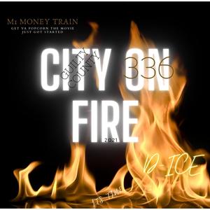 City On Fire (D-ICE) (Explicit)