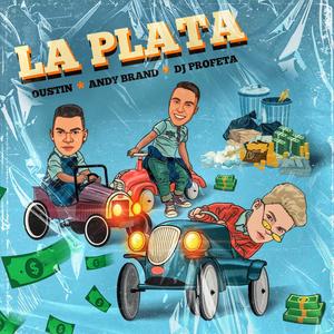 LA PLATA (feat. Oustin Music & Andy Brand)