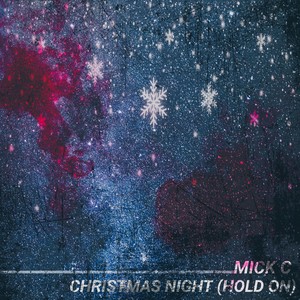 Christmas Night (Hold On)