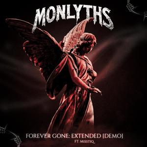 Forever Gone (feat. Misstiq) (Extended Demo)