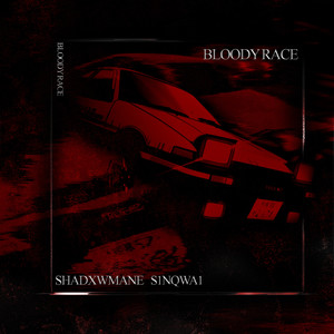 BLOODY RACE (Explicit)