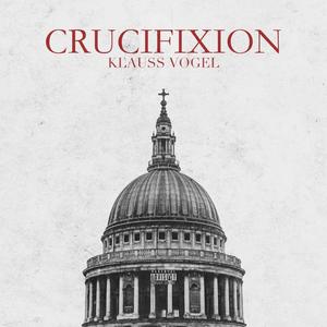 Crucifixion (Explicit)