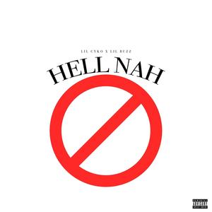 Hell Nah (Explicit)