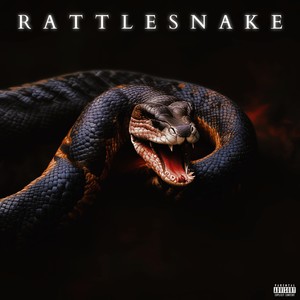 Rattlesnake (Explicit)