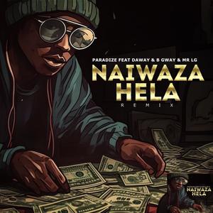 Naiwaza Hela (Remix|feat. Daway, BGWAY & Mr LG|Explicit)