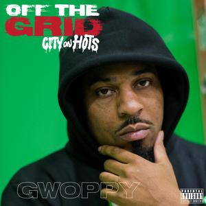 City On Hots Freestyle (feat. Gwoppy) (Explicit)