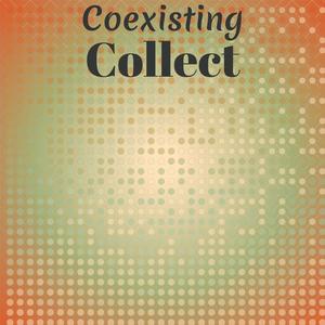 Coexisting Collect