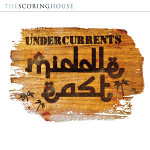 Undercurrents Middle East