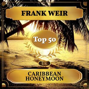 Caribbean Honeymoon (UK Chart Top 50 - No. 42)
