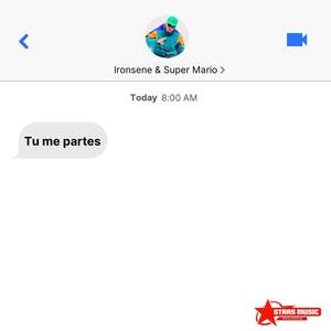Tu me partes