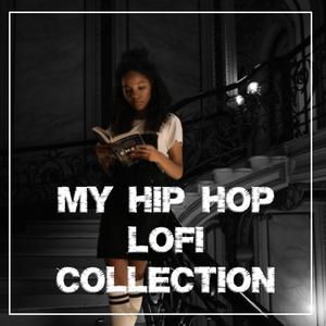 My Hip Hop Lofi Collection