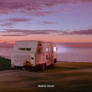 Mobile Home (feat. Jacob Lincoln)