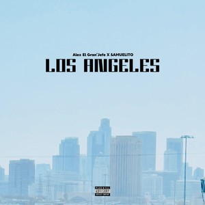 Los Angeles (Explicit)