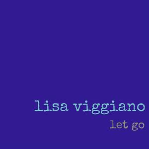 Let Go (feat. Tim Di Pasqua - piano)