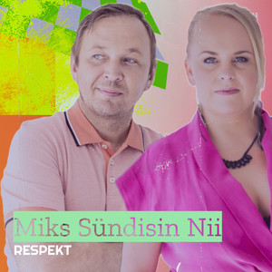Miks Sündisin Nii (Explicit)