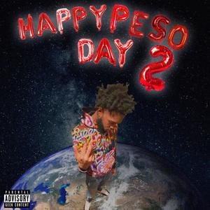 Happy Peso Day 2 (Explicit)