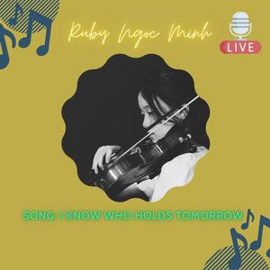 I Know Who Holds Tomorrow (Hoanglee Remix|Live)