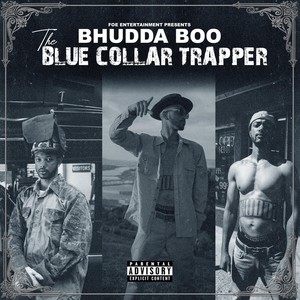 The Blue Collar Trapper (Explicit)