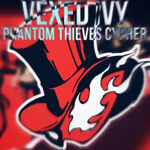 PHANTOM THIEVES (feat. NextLevel, Masqueradeui21, Kid_WTF, JC_WTF, MONOFINITE, Soul Arts, Vixietta, Batty Rika, Ven, Grant & XLR KiZIA) [Explicit]