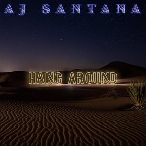 Hang Around