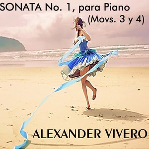 Sonata No. 1 para Piano (Movimientos 3 y 4)