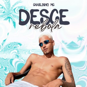 Desce Rebola (Explicit)