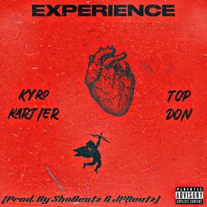 Experience (feat. Top Don) (Explicit)