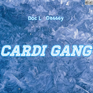 Cardi Gang (Explicit)