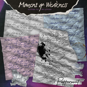 Moment Of Weakness: Letters To My Lovers