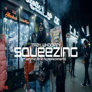 Squeezin (Explicit)