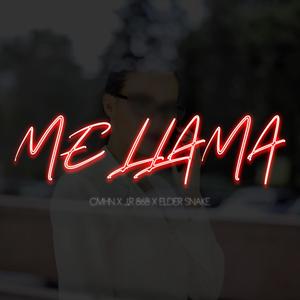 Me Llama (feat. J.R 868 & ElderSnake) (Explicit)