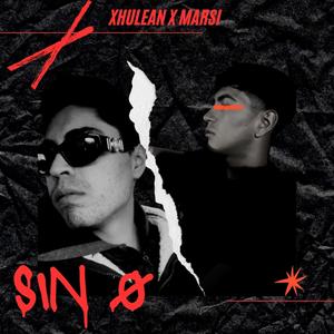 Sin Ø (feat. Marsi) (Explicit)