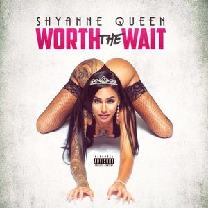 Worth the Wait (Explicit)