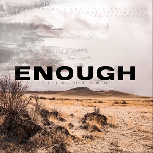 Enough