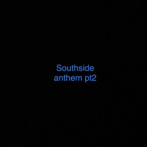Southside anthem pt2 (feat. 2ktaeeeee, Shiesty draco & Bandman Eli) (Explicit)