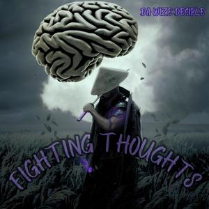 Fighting Thoughts