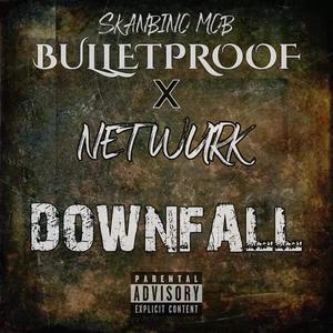 DOWNFALL (feat. NETWURK) [Explicit]