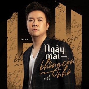 Le Hieu - Ngày Mai Không Còn Nhớ