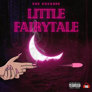 Little Fairytale (Explicit)