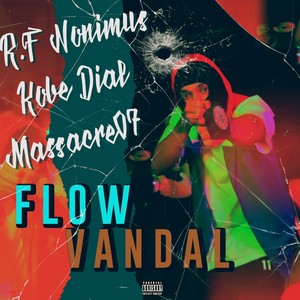 Flow Vandal (Explicit)