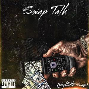 Swap Talk (Explicit)